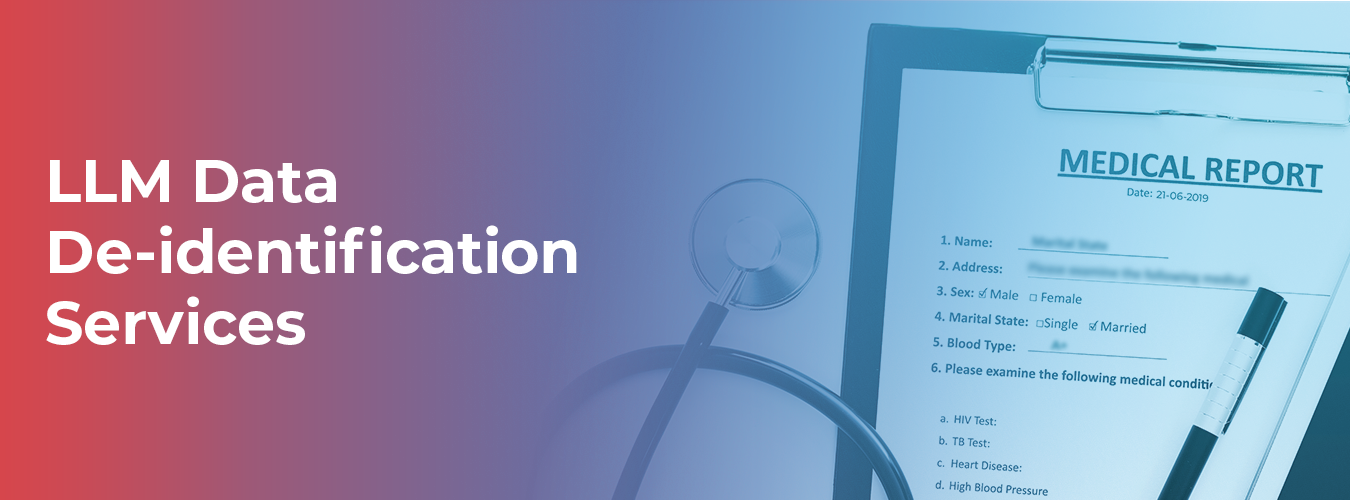 Top Benefits of Using LLM Data De-identification Services -