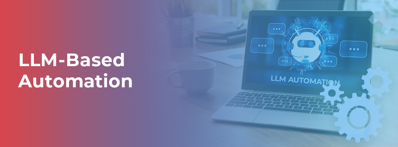 Easy Ways to Get Started with LLM-Based Automation -